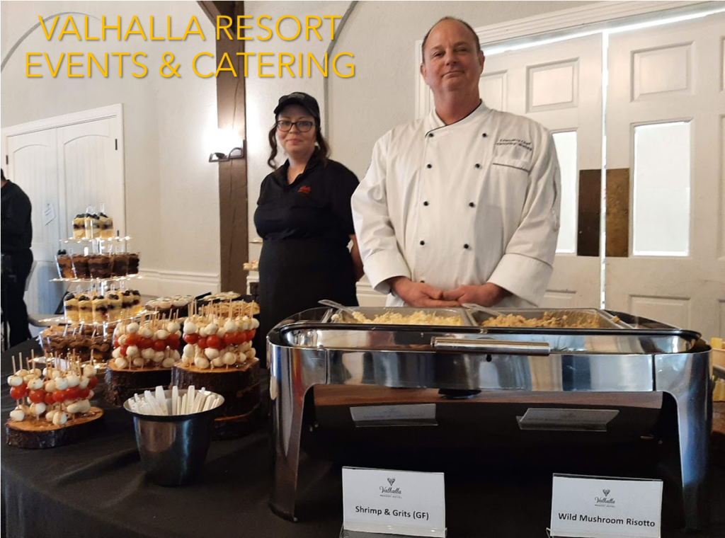 VALHALLA RESORT EVENTS CATERING